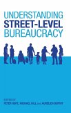 Understanding street-level bureaucracy