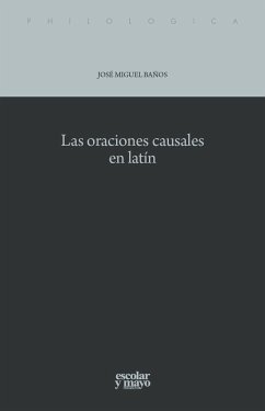 Las oraciones causales en latín: su evolución diacrónica