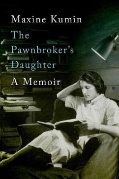 The Pawnbroker's Daughter: A Memoir - Kumin, Maxine