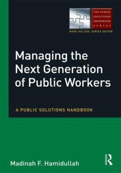 Managing the Next Generation of Public Workers - Hamidullah, Madinah F