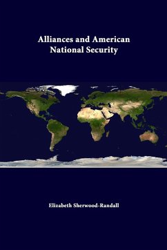 Alliances And American National Security - Sherwood-Randall, Elizabeth; Institute, Strategic Studies