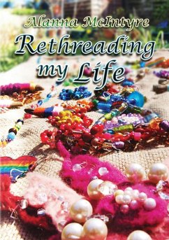 Rethreading my Life - McIntyre, Alanna