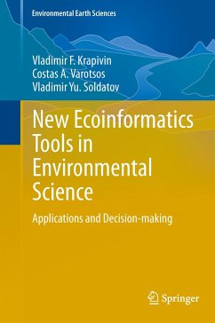 New Ecoinformatics Tools in Environmental Science - Krapivin, Vladimir;Varotsos, Costas;Soldatov, Vladimir