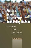 Protests Against U.S. Military Base Policy in Asia: Persuasion and Its Limits