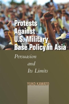 Protests Against U.S. Military Base Policy in Asia - Kawato, Yuko