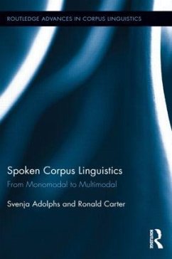 Spoken Corpus Linguistics - Adolphs, Svenja; Carter, Ronald