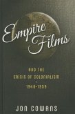 Empire Films and the Crisis of Colonialism, 1946-1959
