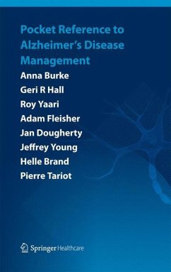 Pocket Reference to Alzheimer's Disease Management - Burke, Anna; Hall, Geri R; Yaari, Roy; Tariot, Pierre; Dougherty, Jan; Young, Jeffrey; Brand, Helle; Fleisher, Adam