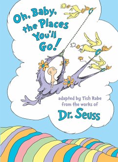 Oh, Baby, the Places You'll Go! - Rabe, Tish