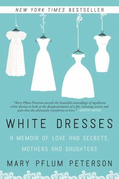 White Dresses - Peterson, Mary Pflum