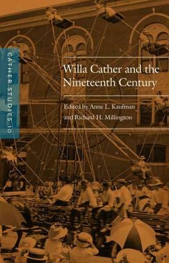 Willa Cather and the Nineteenth Century - Cather Studies