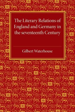 The Literary Relations of England and Germany - Waterhouse, Gilbert