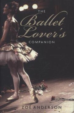 The Ballet Lover's Companion - Anderson, Zoe