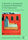 A Teacher's Companion to Essential Motivation in the Classroom