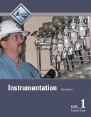 Instrumentation Trainee Guide, Level 1 Instrumentation Trainee Guide, Level 1