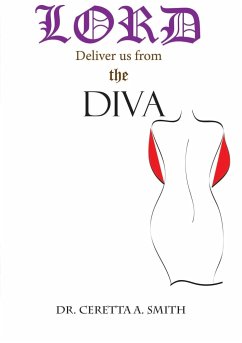 Lord Deliver Us From The Diva - Smith, Ceretta