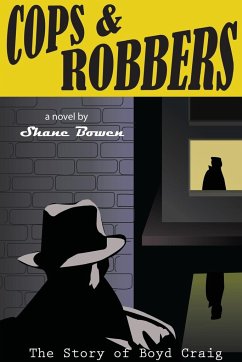 Cops and Robbers - Bowen, Shane