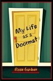My Life as a Doormat