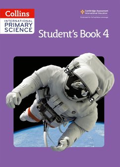 Collins International Primary Science - Student's Book 4 - Morrison, Karen; Pilling, Anne; Robinson, Pete; Baxter, Tracey; Miller, Jonathan; Harden, Helen; Berry, Sunetra; Dower, Pat; Hannigan, Pauline; Loughrey, Anita; Miller, Emily