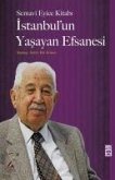 Istanbulun Yasayan Efsanesi