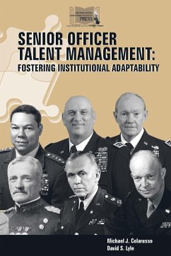 Senior Officer Talent Management - Colarusso, Michael J.; Lyle, David S.; Institute, Strategic Studies