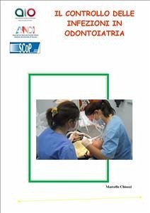 Il controllo delle infezioni in odontoiatria (eBook, PDF) - Chiozzi, Marcello