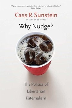 Why Nudge? - Sunstein, Cass R.