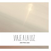 Viaje a la luz Viaje a la luz