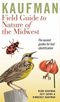 Kaufman Field Guide to Nature of the Midwest - Kaufman, Kenn; Kaufman, Kimberly; Sayre, Jeffrey P