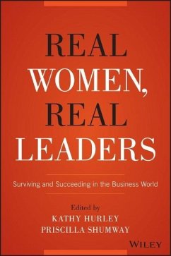 Real Women, Real Leaders - Hurley, Kathleen; Shumway, Priscilla