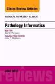 Pathology Informatics, an Issue of Surgical Pathology Clinics