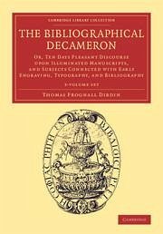 The Bibliographical Decameron 3 Volume Set - Dibdin, Thomas Frognall