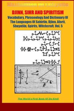 DJINN, SIHR AND SPIRITISM. Volume 5 - De Lafayette, Maximillien