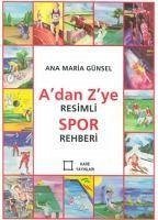 Adan Zye Resimli Spor Rehberi - Maria Günsel, Anna