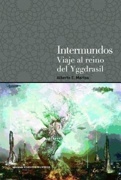 Intermundos: viaje al reino del Yggdrasil