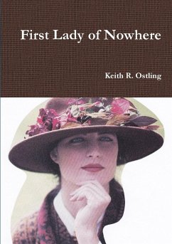 First Lady of Nowhere - Ostling, Keith R.