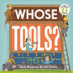 Whose Tools? (a Guess-The-Job Book) - Buzzeo, Toni