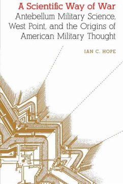 A Scientific Way of War - Hope, Ian C