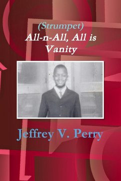 (Strumpet) All-n-All, All is Vanity - Perry, Jeffrey V.