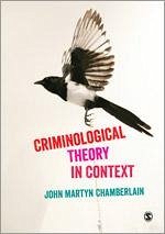 Criminological Theory in Context - Chamberlain, John Martyn