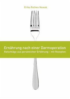 Ernährung nach einer Darmoperation - Rothen Nowak, Erika