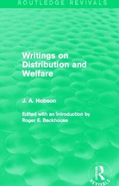 Writings on Distribution and Welfare (Routledge Revivals) - Hobson, J A