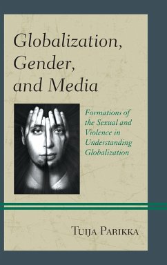 Globalization, Gender, and Media - Parikka, Tuija