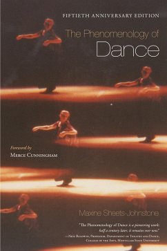 The Phenomenology of Dance - Sheets-Johnstone, Maxine