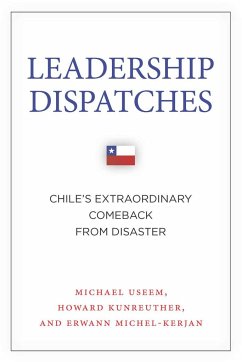 Leadership Dispatches - Useem, Michael; Kunreuther, Howard; Michel-Kerjan, Erwann