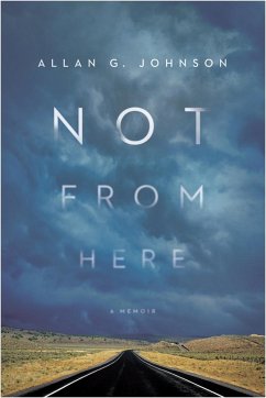 Not from Here: A Memoir - Johnson, Allan