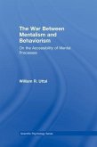 The War Between Mentalism and Behaviorism