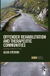 Offender Rehabilitation and Therapeutic... - Bild 1