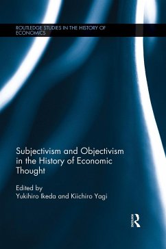 Subjectivism and Objectivism in the History of Economic Thought