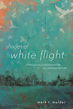 Shades of White Flight - Mulder, Mark T